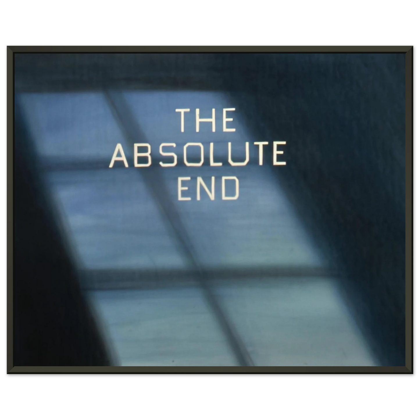 Edward Ruscha THE ABSOLUTE END 1982 Framed Art Print - Aluminum Frame - 60x80 cm / 24x32 inches