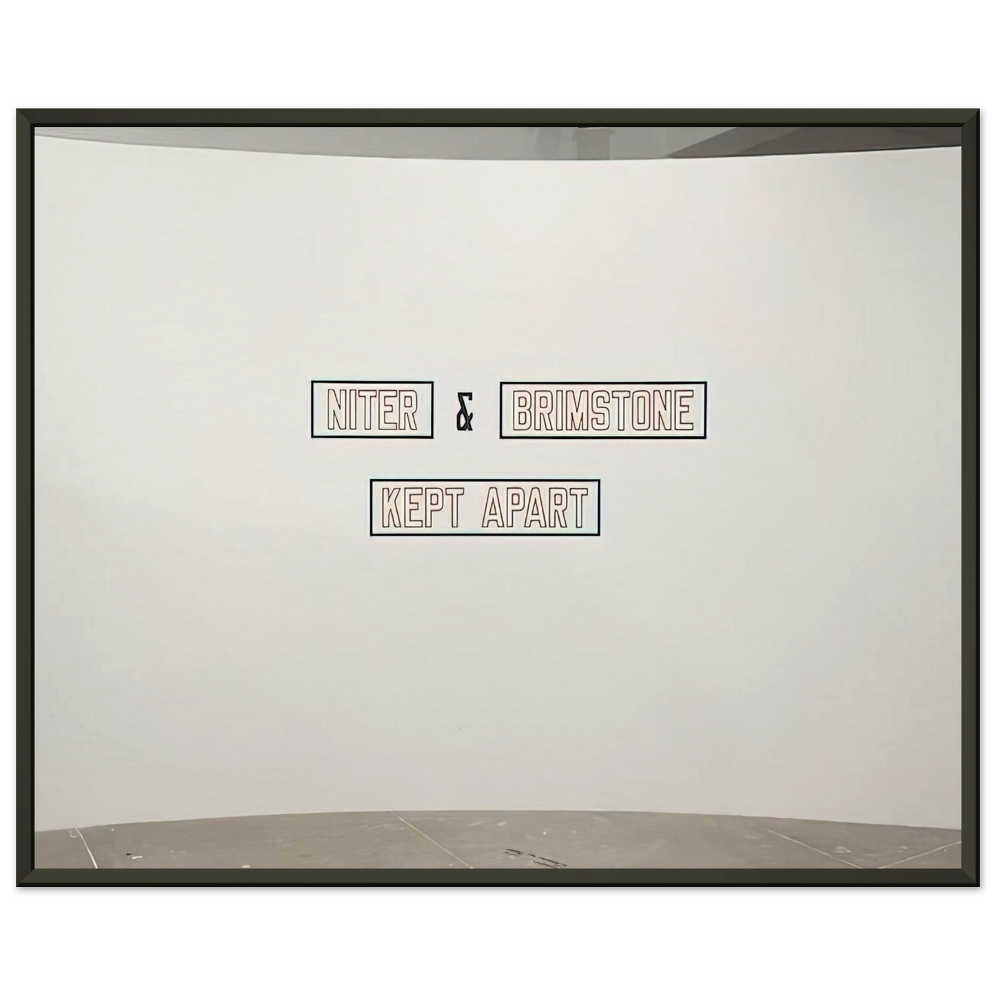 Lawrence Weiner Niter Brimstone Kept Apart 1993 Framed Art Print - Aluminum Frame - 70x100 cm / 28x40 inches