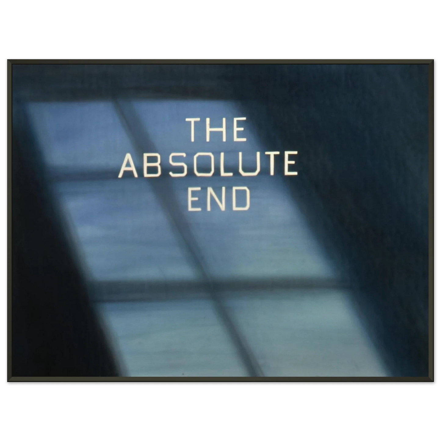 Edward Ruscha THE ABSOLUTE END 1982 Framed Art Print - Aluminum Frame - 40x50 cm / 16x20 inches