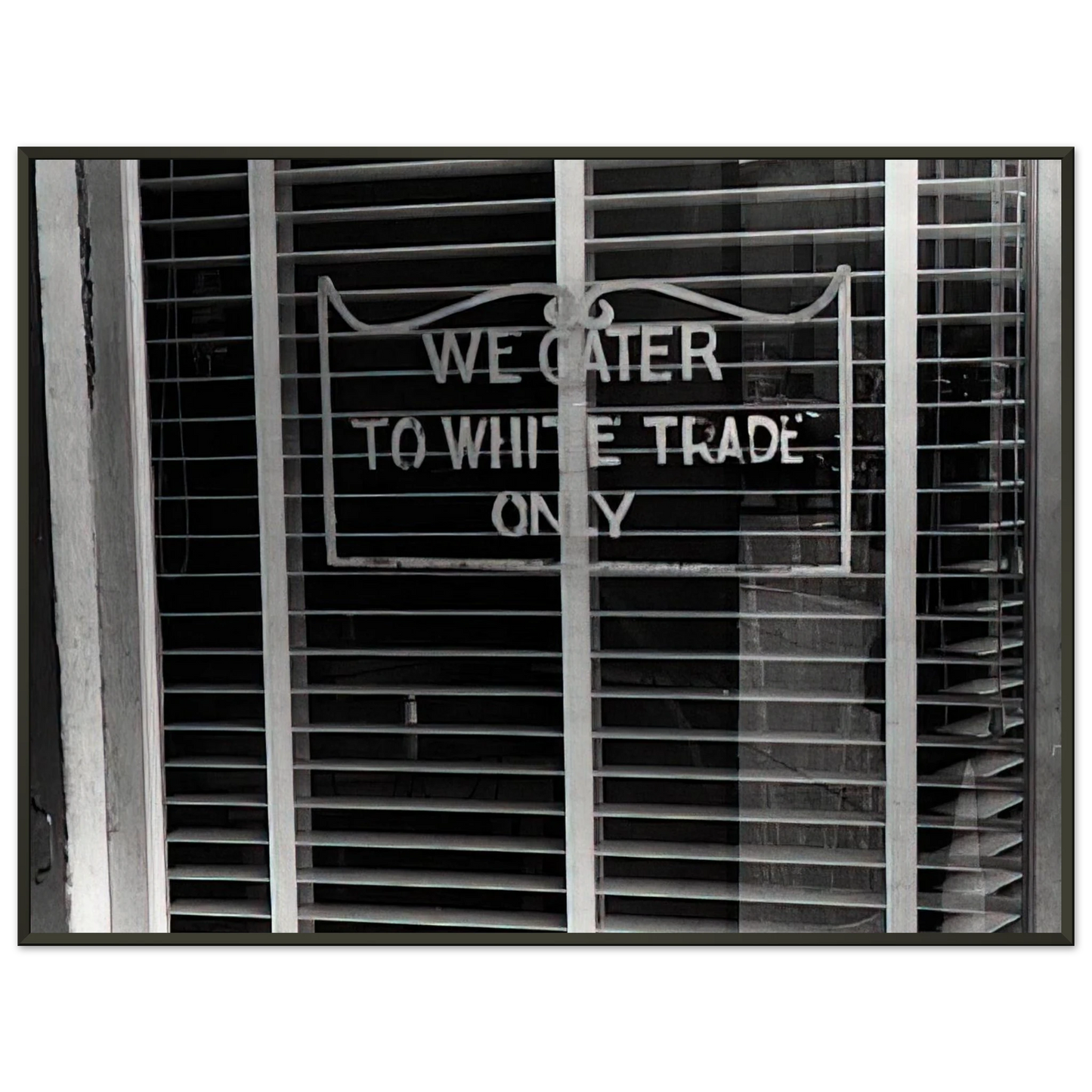Ben Shahn SIGN ON A RESTAURANT WE CATER TO WHITE TRADE ONLY 1938 Framed Art Print - Aluminum Frame - 40x50 cm / 16x20 inches