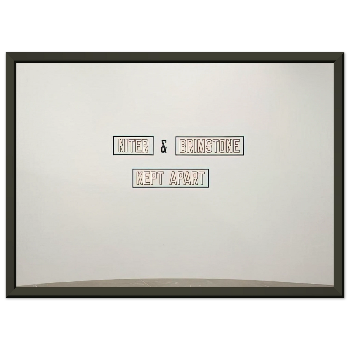 Lawrence Weiner Niter Brimstone Kept Apart 1993 Framed Art Print - Aluminum Frame - 60x80 cm / 24x32 inches