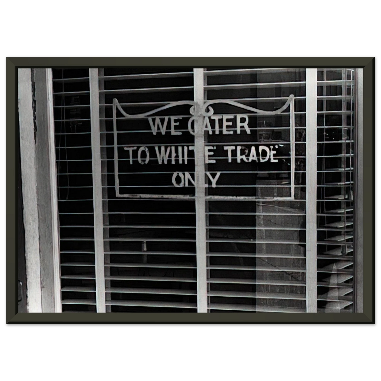 Ben Shahn SIGN ON A RESTAURANT WE CATER TO WHITE TRADE ONLY 1938 Framed Art Print - Aluminum Frame - 60x80 cm / 24x32 inches