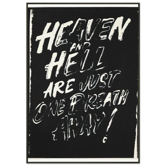 Andy Warhol  Heaven and Hell Are Just One Breath Away Framed Art Print  - Aluminum Frame - 21x29.7 cm / 8x12"