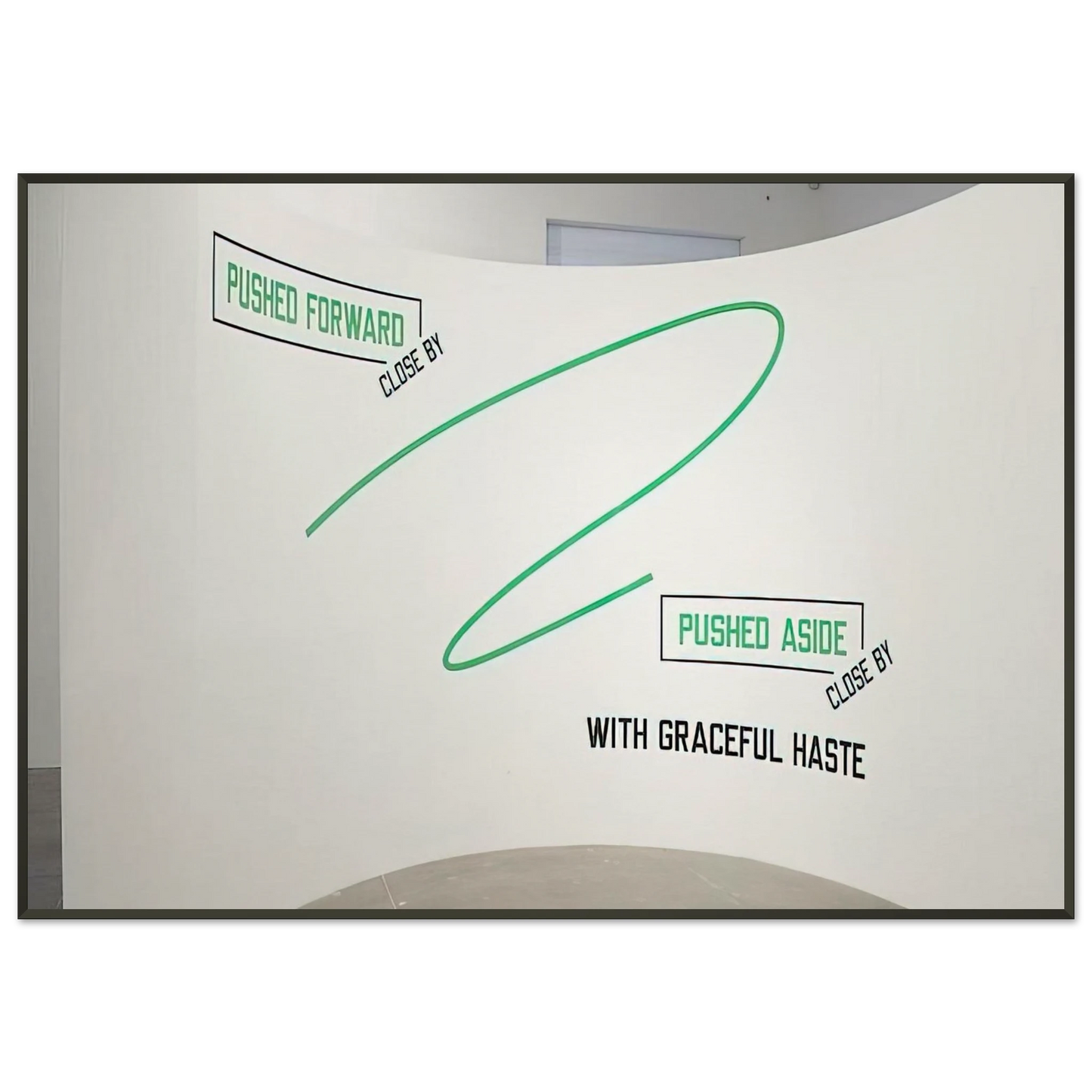 Lawrence Weiner  Pushed Forward  2009 Framed Art Print  - Aluminum Frame - 21x29.7 cm / 8x12"